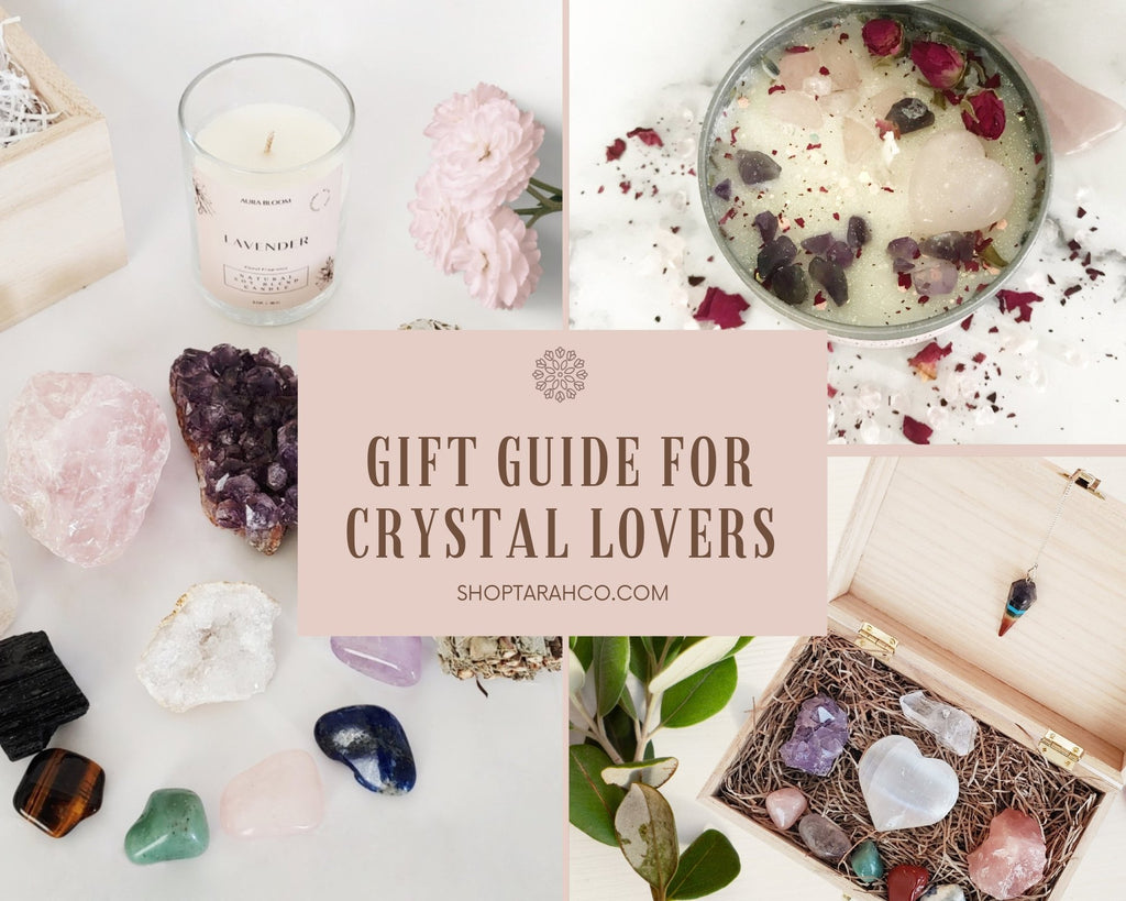 A Gift Guide For Crystal Lovers: 9 Healing Crystal Gifts They'll Love - Tarah Co